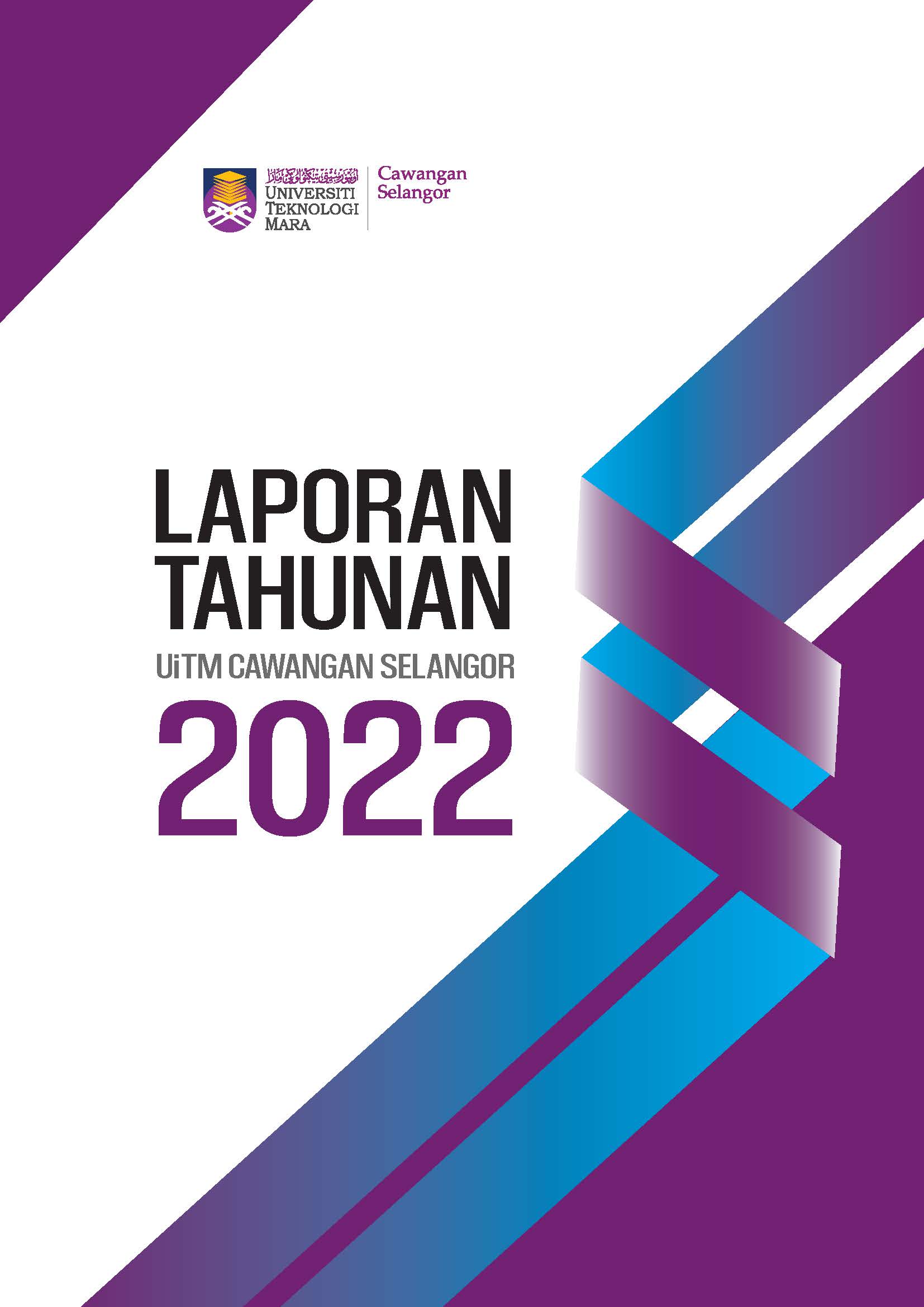 Laporan Tahunan UiTM Cawangan Selangor 2022